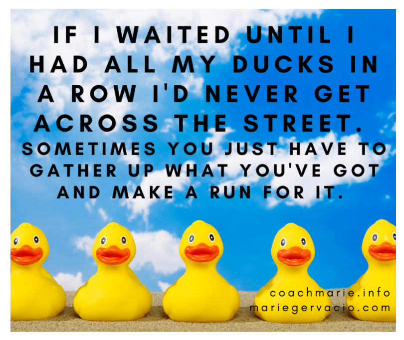 ARE YOU WAITING FOR YOUR DUCKS?